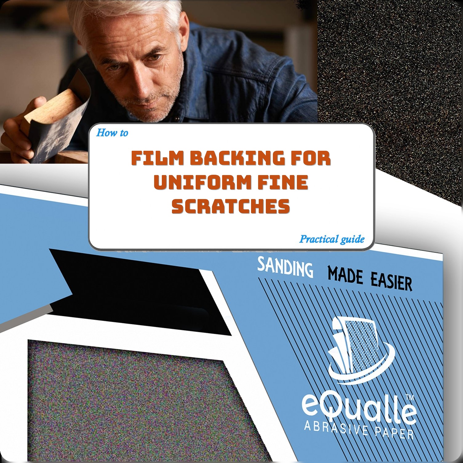 Film Backing For Uniform Fine Scratches